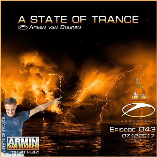 Armin van Buuren - A State of Trance 843 (07.12.2017)