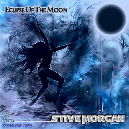 Stive Morgan. Eclipse Of The Moon (2017)