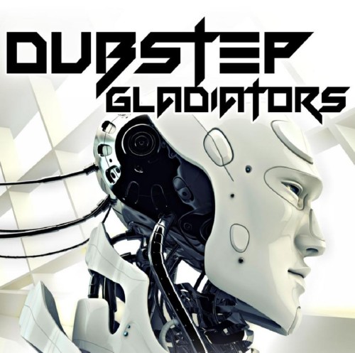 Dubstep Gladiators Vol. 05 (2017)