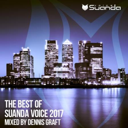 Dennis Graft - The Best of Suanda Voice 2017 (2017)