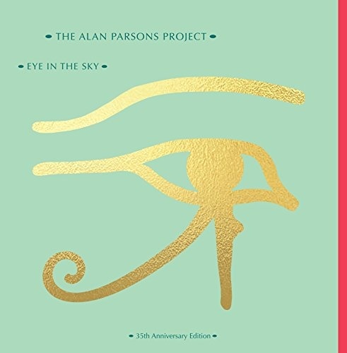 The Alan Parsons Project - Eye In The Sky [35th Anniversary 