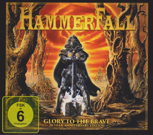 HammerFall - Glory To The Brave [20 Year Anniversary Edition