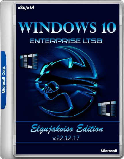 Windows 10 Enterprise LTSB x86/x64 Elgujakviso Edition v.22.12.17 (RUS/2017)