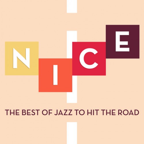 VA - Nice The Best of Jazz to Hit the Road (2017)