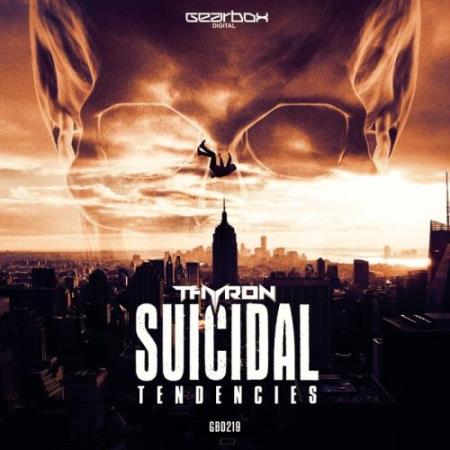 Thyron - Suicidal Tendencies (2018)