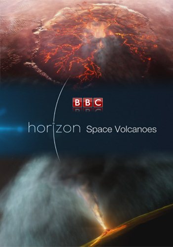 BBC: Horizon:    / Space Volcanoes (2017) HDTVRip  Kaztorrents | P2
