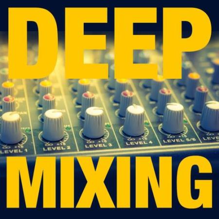 Deep Mixing (2018)