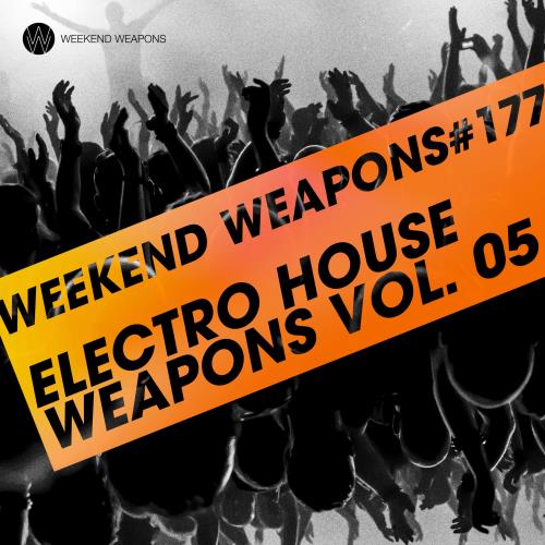 Electro House Weapons Volume 5 (2018)