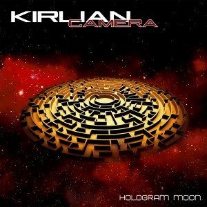Kirlian Camera - Hologram Moon (2018)