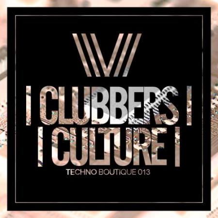 Clubbers Culture Techno Boutique 013 (2018)