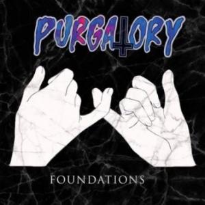 Purgatory - Foundations [EP] (2018)