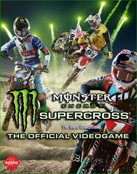 Monster Energy Supercross: The Official Videogame (2018/ENG/Multi/RePack by R.G. Catalyst)