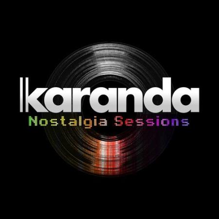 Karanda - Nostalgia Sessions 002 (2018-02-24)