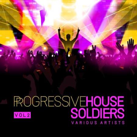Progressive House Soldiers, Vol. 2 (2018)