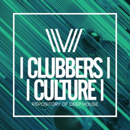 Clubbers Culture: Repository Of Deep House (2018)