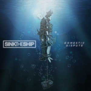 Sink The Ship - Domestic Dispute [Single] (2018)