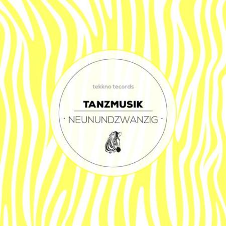 Tanzmusik NEUNUNDZWANZIG  (2018)