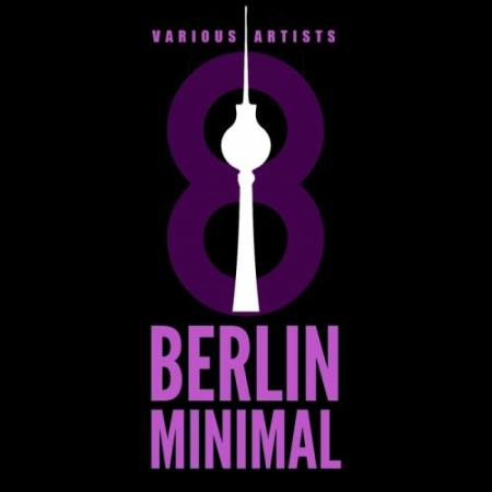 Berlin Minimal Vol 8 (2018)