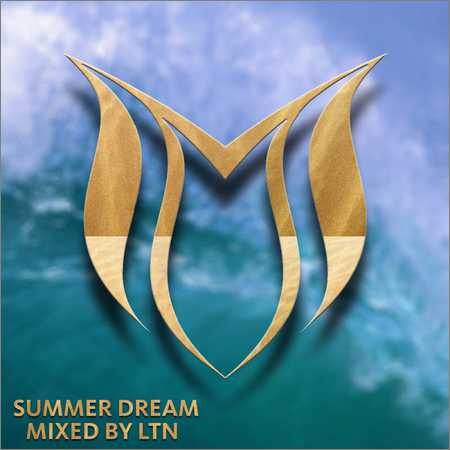 VA - Summer Dream (Mixed by LTN) (2018)