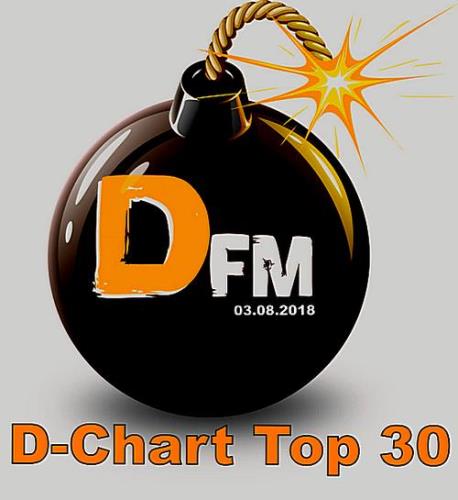 Radio DFM: Top 30 D-Chart (03.08.2018)