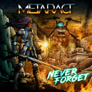 Metaract - Never Forget [Single] (2018)