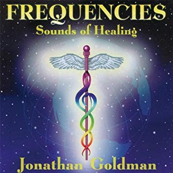 Jonathan Goldman - Chakra sounds and frequencies