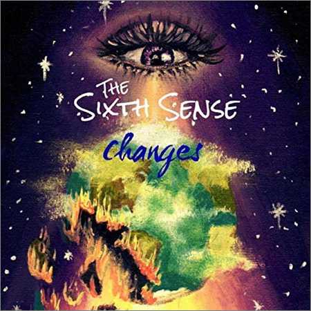 The Sixth Sense - Changes (2018)
