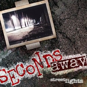 Seconds Away - Streetlights (Single) (2018)