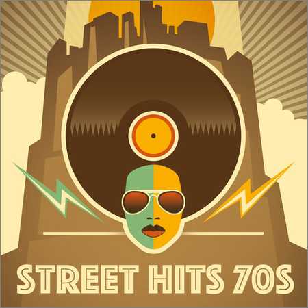 VA - Street Hits 70s (2018)