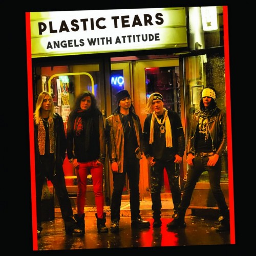 Plastic Tears - Angels With Attitude (2018) (Lossless)