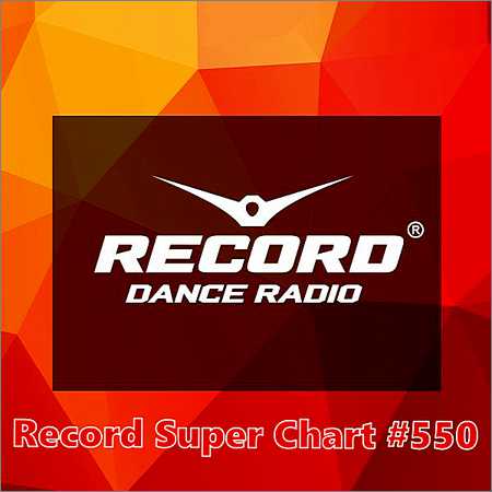 VA - Record Super Chart 550 (25.08.2018)
