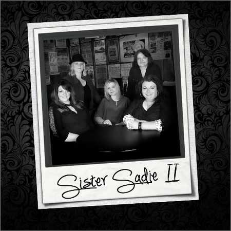 Sister Sadie - Sister Sadie II (2018)