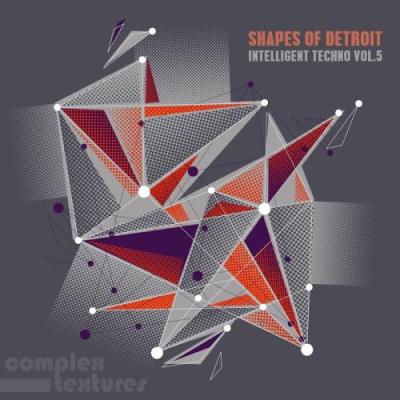 Shapes of detroit - intelligent techno, vol. 5 (2018-08-26)