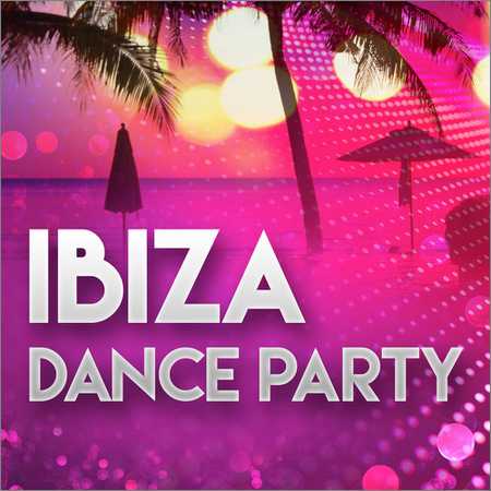 VA - Ibiza Dance Party (2018)