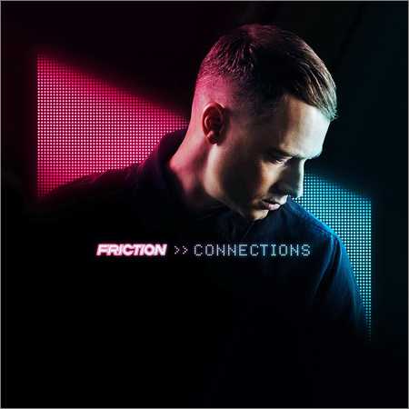 Friction - Connections (2018)