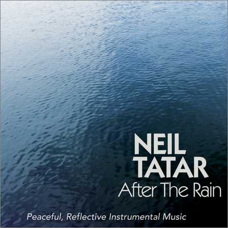 Neil Tatar - After the Rain (2018)