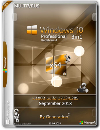 Windows 10 Pro x64 3in1 17134.285 Sep2018 by Generation2 (MULTi7/RUS)