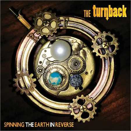 The Turnback - Spinning the Earth in Reverse (2018)