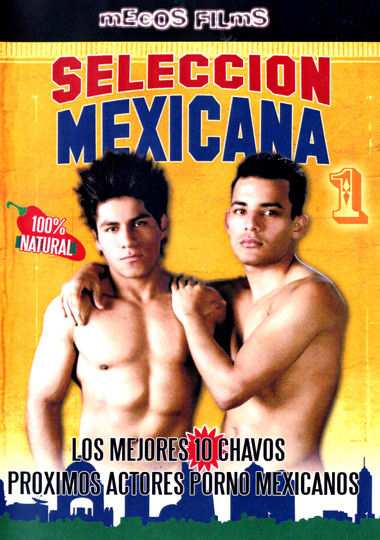 Seleccion Mexicana (MecosFilms) latino, big dick, toys