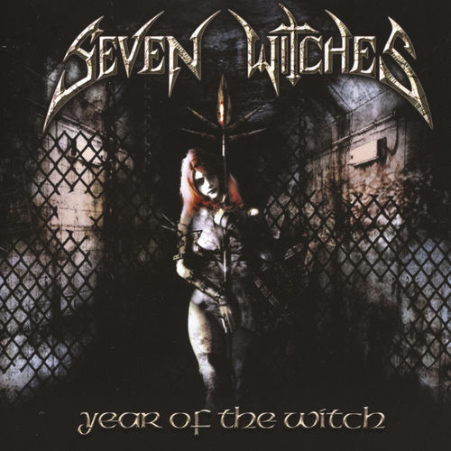 Seven Witches - Year Of The Witch 2004