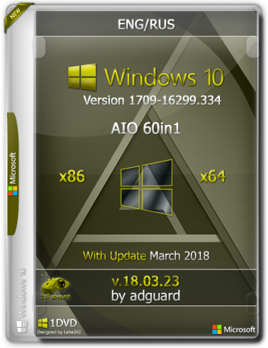Windows 10 Version 1709 with Update [16299.334] x86/x64 AIO [60in1] adguard v18.03.23