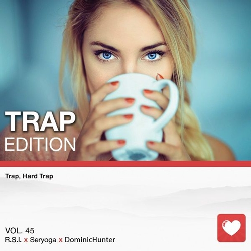 I Love Music! - Trap Edition Vol.45 (2018)